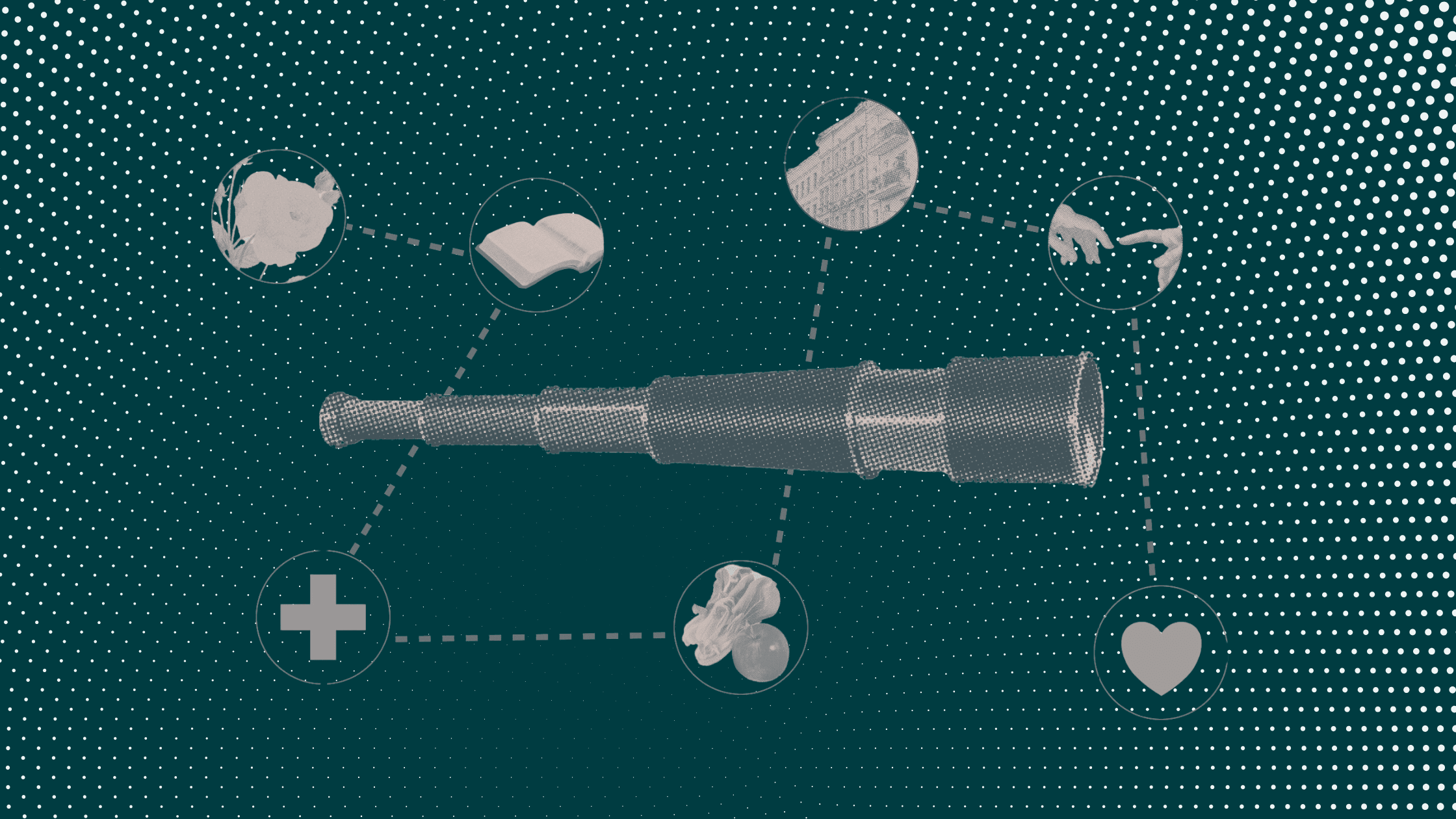 Collage with telescope in center surrounded by icons, including book, rose, medical cross, healthy foods, a heart, two fingers reaching for each other, and a building.